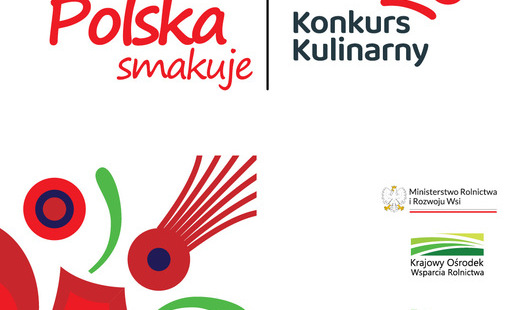 Zdjęcie do Konkurs Kulinarny &bdquo;Polska smakuje&rdquo; rozpoczęty