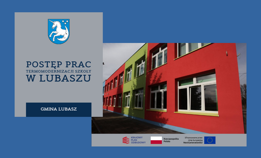 Zdjęcie do Postęp prac przy termomodernizacji szkoły w Lubaszu