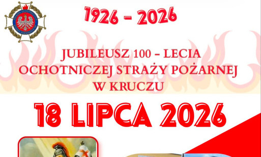 Zdjęcie do Jubileusz 100-lecia Ochotniczej Straży Pożarnej w Kruczu &nbsp;