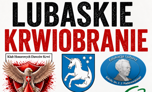 Zdjęcie do Lubaskie krwiobranie - podziel się życiem