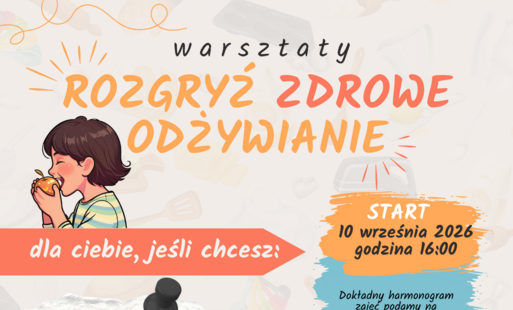 Zdjęcie do Bezpłatne warsztaty z odżywiania