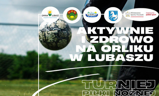 Zdjęcie do Aktywnie i zdrowo na Orliku w Lubaszu