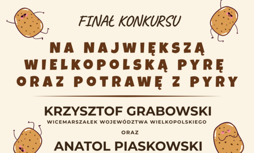 Zdjęcie do Finał konkursu &bdquo;Na największą wielkopolską pyrę oraz potrawę z pyry&rdquo;