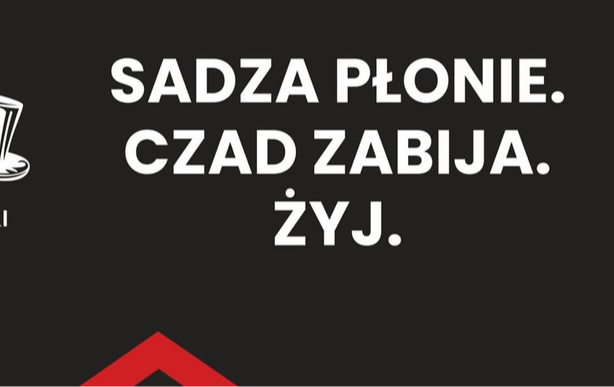 Kampania społeczna „Sadza płonie. Czad zabija. Żyj!”